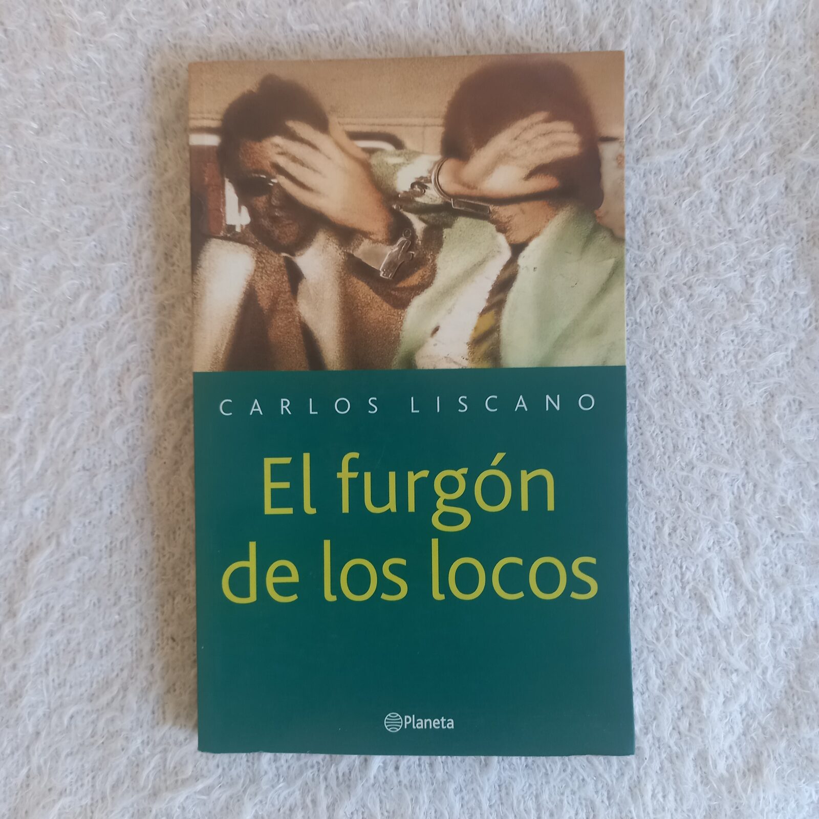 El furgón de los locos. Carlos Liscano