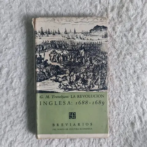 La revolución inglesa  (1688 - 1689). G. M. Trevelyan