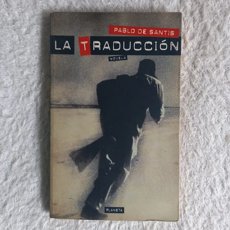 La traducción. Pablo De Santis