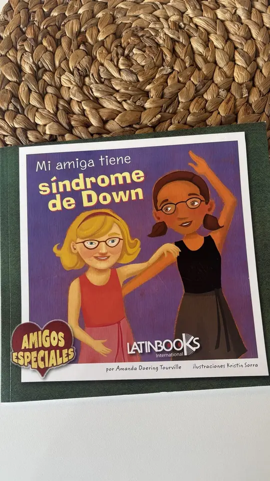 Mi amiga tiene síndrome de Down