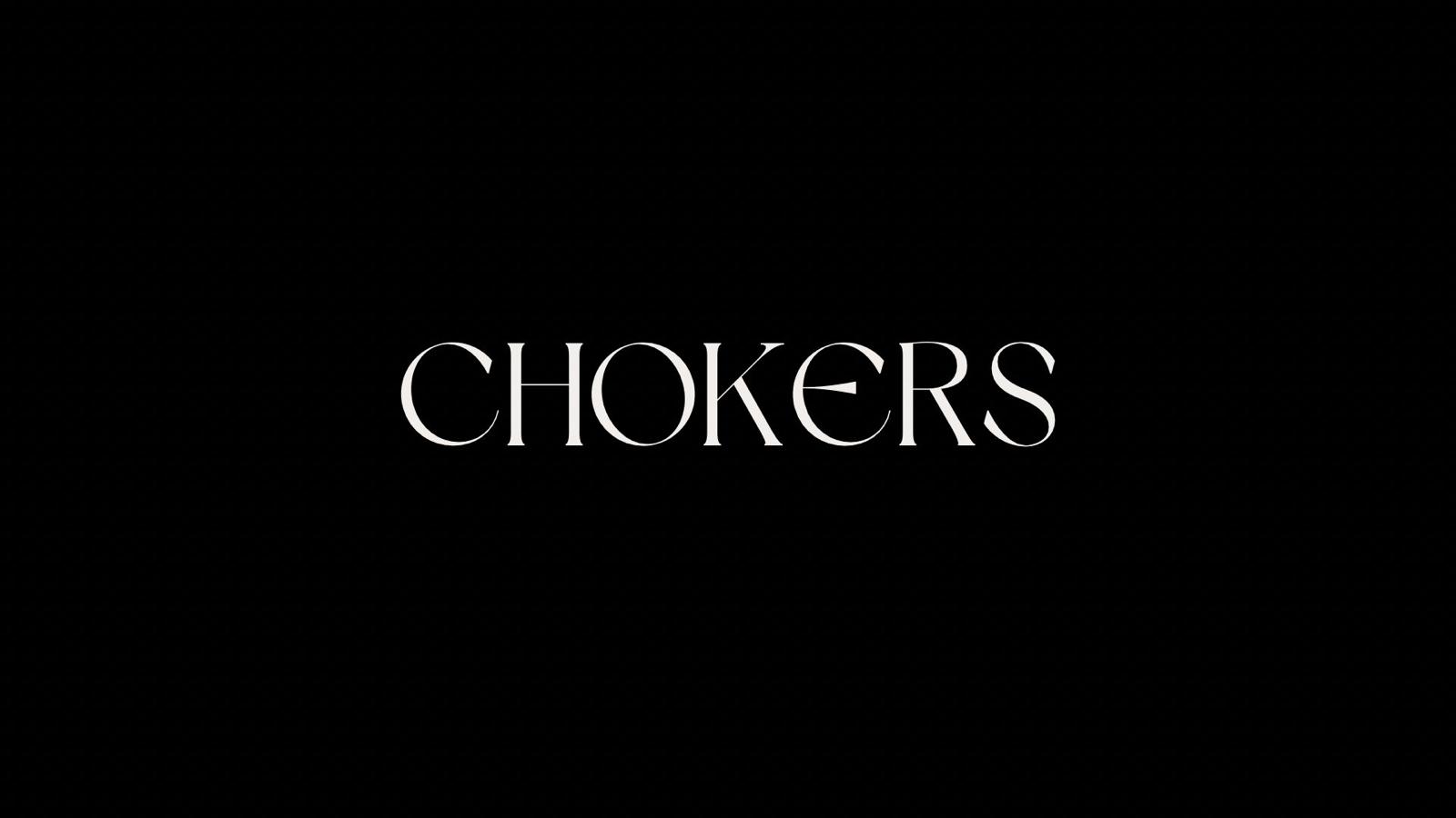 CHOKERS