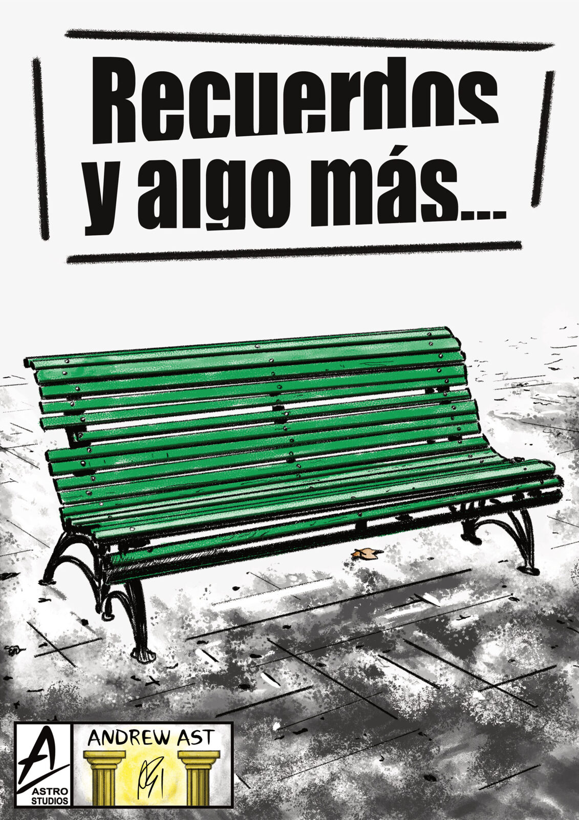 Recuerdos y algo mas... - Andrew Ast