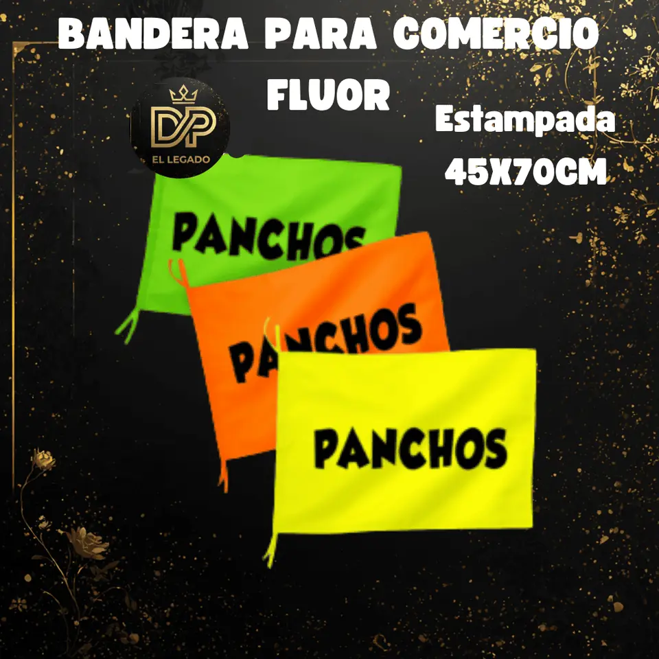 Bandera flùor para comercio estampada 45x70cm (Panchos)