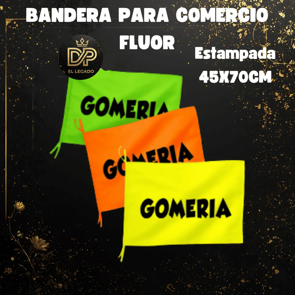 Bandera flùor para comercio estampada 45x70cm (Gomeria)