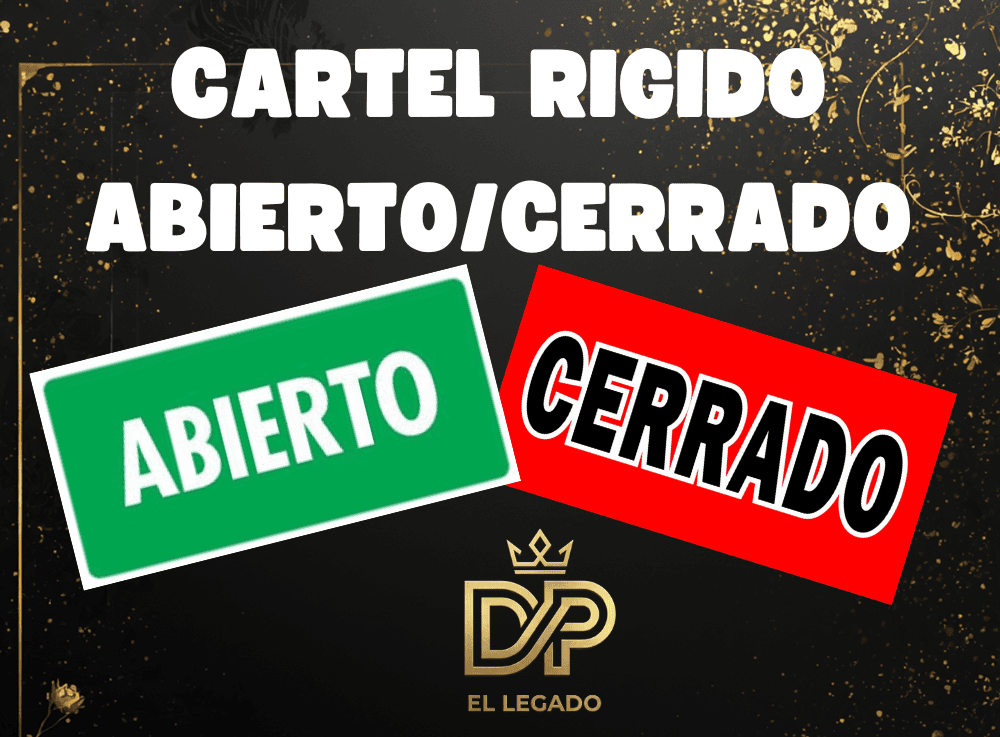 Cartel Rígido 20x40 Abierto/Cerrado