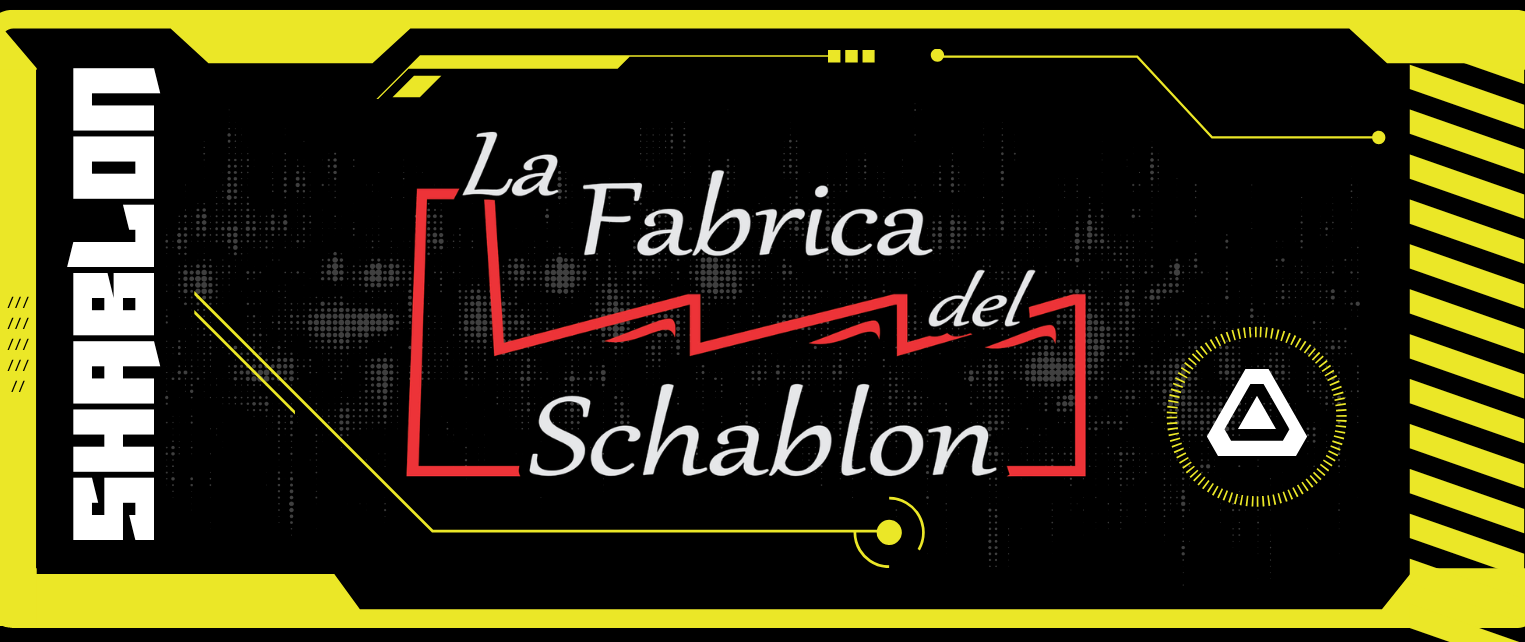 La Fabrica del Schablon