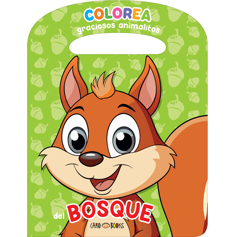 LIBRITOS PARA COLOREAR * BOSQUE *  C/ MANIJITA 16X21 -COLECCION COLOREA GRACIOSOS ANIMALITOS-