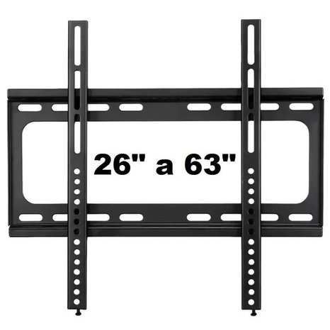 Soporte para TV * FIJO REFORZADO * 26-63 pulgadas (Hasta 50 Kg) Universal