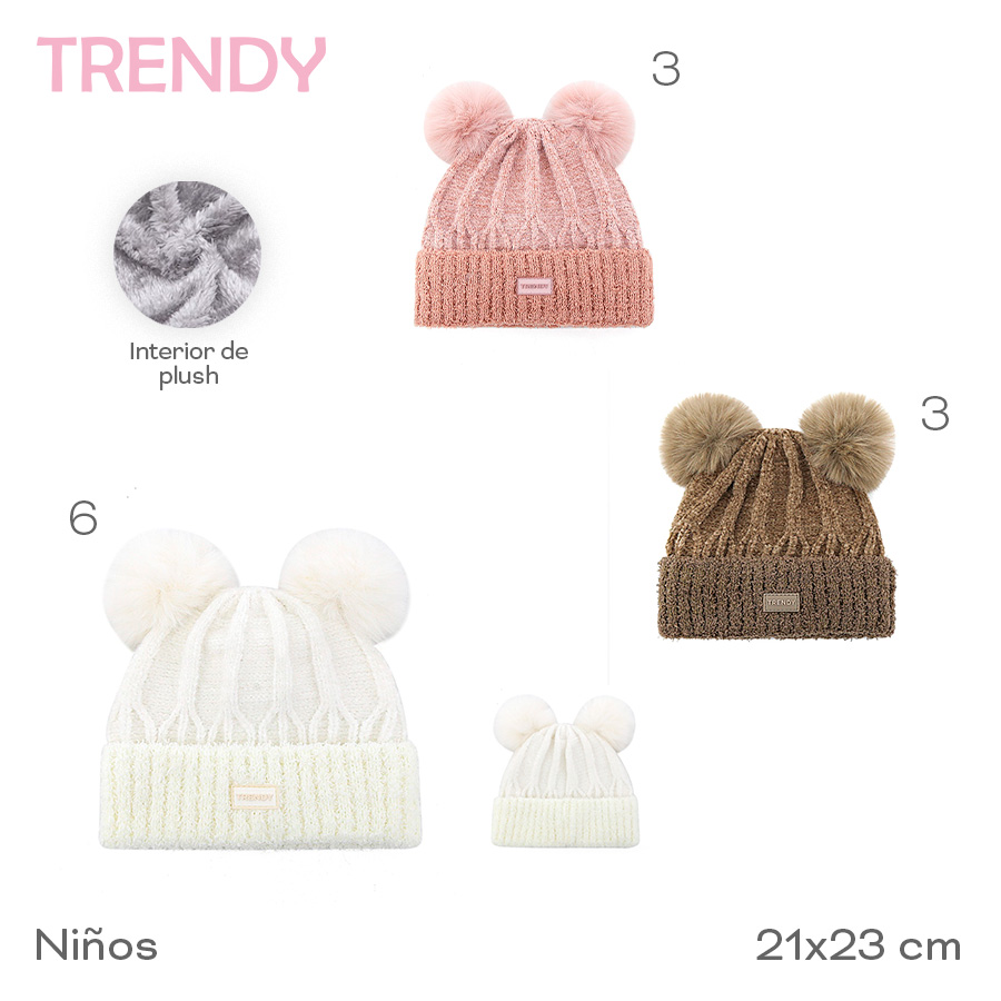 31108-	Gorro Infantil Trendy	21cm	23cm		Acrílico	Interior de plush, niños TEXTIL +INFO+FOTOS