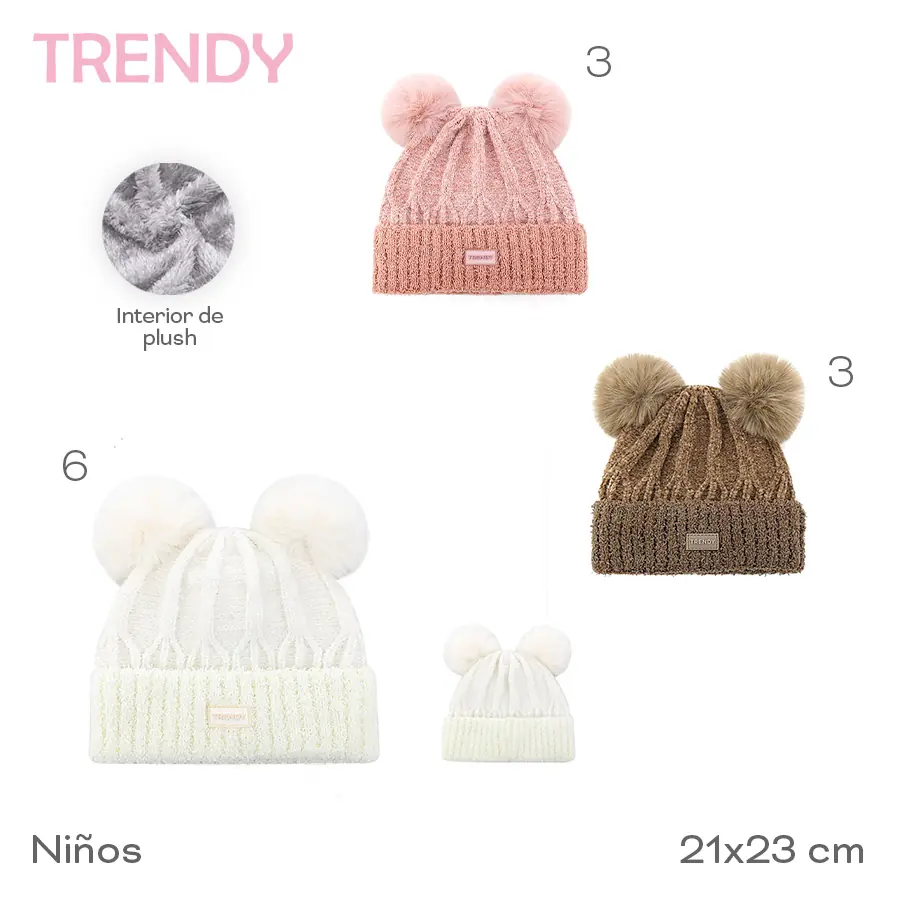 31108-	Gorro Infantil Trendy	21cm	23cm		Acrílico	Interior de plush, niños TEXTIL +INFO+FOTOS
