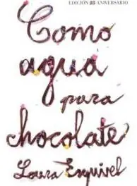 APUNTE COMO AGUA P/ CHOCOLATE 4° AÑO