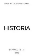 HISTORIA  5° AÑO  "A, B, D"